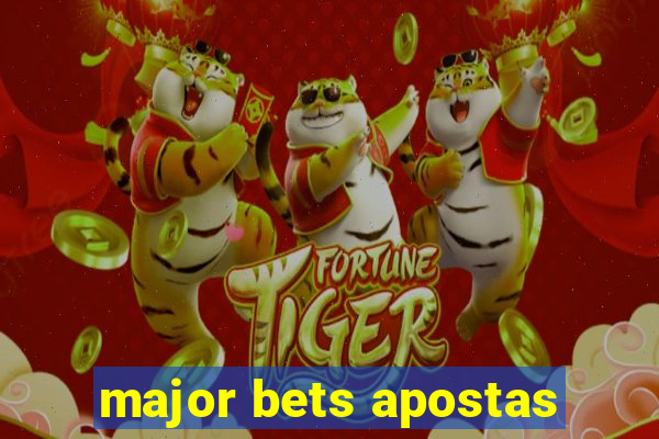 major bets apostas